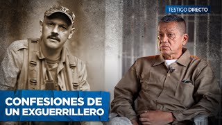 EXGUERRILLERO de las FARC, mano derecha de 'EL PAISA', revela SECRETOS tras las REJAS