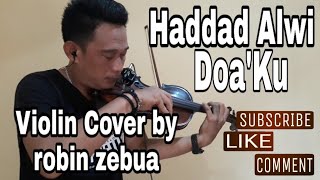 Hadad alwi - Doa'ku - violin cover by robin zebua (Live) 👇 Lirik