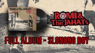 Romi & The Jahats - Full Album #2 Slonong Boy