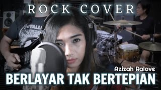 Berlayar Tak Bertepian | ROCK COVER by Airo Record Ft Azizah