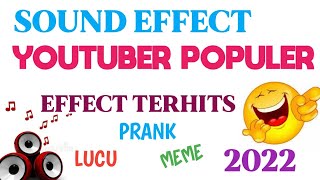 Sound Efek Yang Sering Dipakai Youtuber Terbaru 2022 Efek Lucu ketawa ngakak prank meme Populer 2022