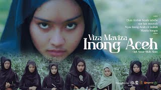 Inong Aceh - Viza Maviza (Official Music Video)