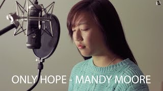 Mandy Moore - Only Hope [Cover by Sarah Park]