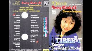 Pop Sunda Nining Meida & Barman Sahyana Tibelat Original Full Album