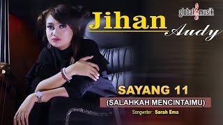 Jihan Audy - Salahkah Mencintaimu (Sayang 11) (Official MV)