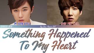 T-max & A&T - Something Happened To My Heart (Boys Over Flowers OST) (Han/Rom/Eng) Lyrics
