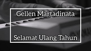 Gellen Martadinata-Selamat Ulang Tahun (Piano Cover)