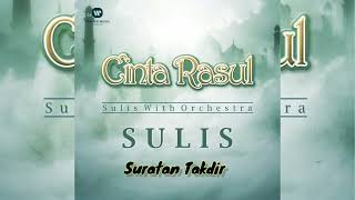 Sulis - Suratan Takdir [HD Audio] Cinta Rasul - Special Edition With Orchestra