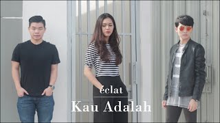 Isyana Sarasvati feat. Rayi Putra - Kau Adalah (eclat cover)