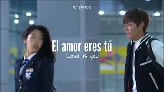 LOVE IS THE MOMENT- The Heirs (OST), Traducida al español.