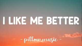 I Like Me Better - Lauv (Lyrics) 🎵