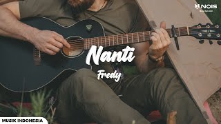 Fredy - Nanti (LYRIC)