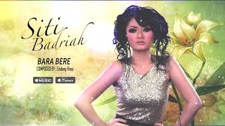 Siti Badriah - Bara Bere (Official Video Lyrics) #lirik