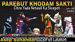 Cepot Kurawa Parebut Khodam Sakti Wayang Golek Asep Sunandar Sunarya Full Video HD