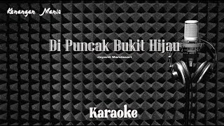 Jayanti Mandasari - Di Puncak Bukit Hijau - Karaoke tanpa vocal