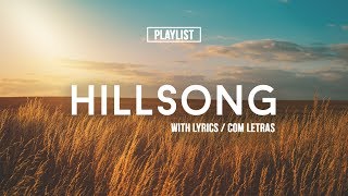 Playlist Hillsong Praise & Worship Songs 2017 //With Lyrics//