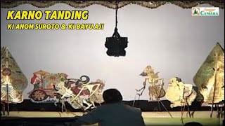 Wayang Kulit Ki Anom Suroto & Ki MPP Bayu Aji - Lakon Karno Tanding