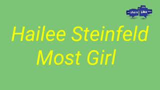 Hailee Steinfeld - Most Girls (Original)   [Free Download]