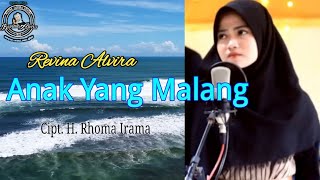 Anak Yang Malang (H. Rhoma Irama) - Revina Alvira (Cover Dangdut) Music Lyrics