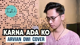 KARNA ADA KO  -  New Gvme  ( ARVIAN DWI Cover + Lyric )