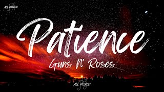 Guns N' Roses - Patience (Lyrics)