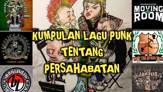 Kumpulan lagu Punk Indonesia tentang Persahabatan
