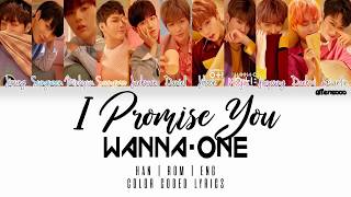 Wanna One – I.P.U. (약속해요) (I Promise You) (Color Coded Han|Rom|Eng Lyrics)