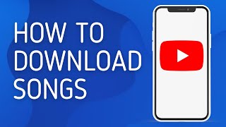 How to Download MP3 Songs from Youtube - Full Guide