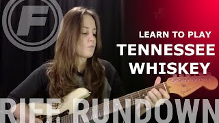 Learn To Play "Tennessee Whiskey" by Chris Stapleton