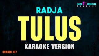 Radja - Tulus (Karaoke Version)