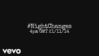 One Direction - Night Changes (4 days to go)
