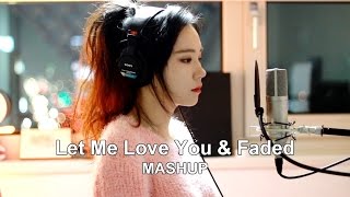 Let Me Love You & Faded (mashup cover oleh J.Fla)