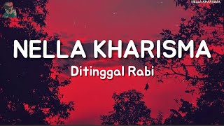 Nella Kharisma - ditinggal Rabi [ Lirik Lagu]