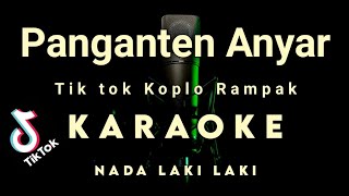 PANGANTEN ANYAR | RASA TIK TOK ( KOPLO RAMPAK ) DARSO | Karaoke tanpa vokal lirik Hd