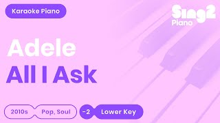 Adele - All I Ask (Lower Key) Piano Karaoke