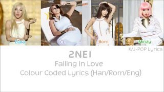 2NE1 (투애니원) - Falling In Love Colour Coded Lyrics (Han/Rom/Eng)