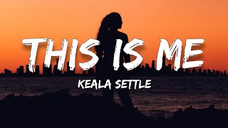 This Is Me - Keala Settle (Lyrics)