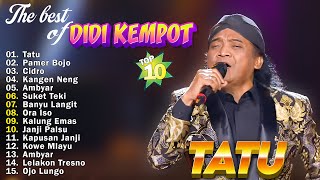Album Lengkap DIDI Kempot | TaTu - Pamer Bojo |Lagu Terbaik | Album Kenangan Kalung Emas Koplo