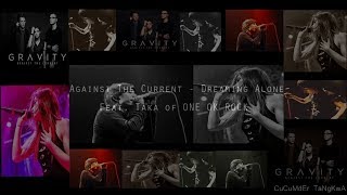Against The Current - Dreaming Alone Ft. Taka from ONE OK ROCK | Lyrics & THAI sub