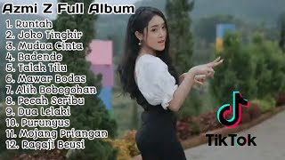Azmy Z  - Runtah Full Album || Tanpa Iklan