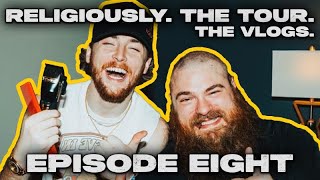 RELIGIOUSLY. THE TOUR. THE VLOGS. EPISODE 8: I SHAVED HIS HEAD FOR $500 😂