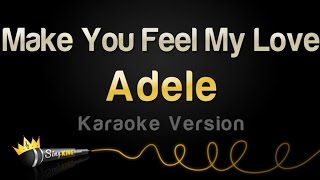 Adele - Make You Feel My Love (Karaoke Version)