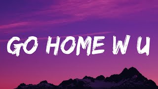 Keith Urban, Lainey Wilson - GO HOME W U (Lyrics)