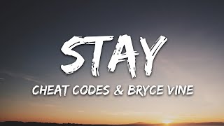 Cheat Codes x Bryce Vine - Stay (Lyrics)
