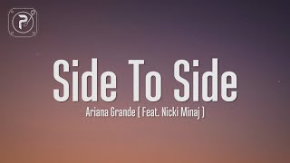 Ariana Grande - Side To Side (Lirik) ft. Nicki Minaj