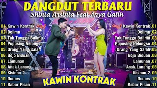 Shinta Arsinta Feat Arya Galih Terbaru ✨Kawin Kontrak✨ Dangdut Koplo Terbaru 2024 Full Album