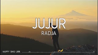 Radja - Jujur (Lirik)