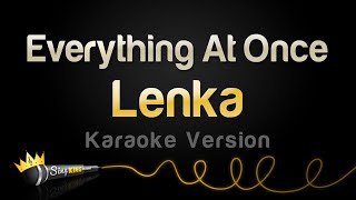 Lenka - Everything At Once (Karaoke Version)