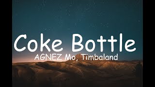 AGNEZ MO - Coke Bottle (Lyrics) ft Timbaland
