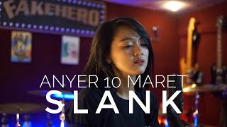 SLANK - “Anyer 10 Maret” Cover by Manda Rose